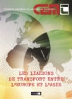 Image for Les liaisons de transport entre l&#39;Europe et l&#39;Asie