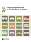 Image for OECD Regulatory Governance of Rail Sector in Mexico