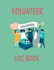 Image for VOLUNTEER LOG BOOK: COMMUNITY SERVICE LO