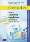 Image for The Rules Governing Cosmetic Products in the European Union : v. 2 : Cosmetics Legislation; Cosmetic Products
