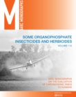 Image for Some organophosphate insecticides and herbicides