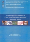 Image for Colposcopy and Treatment of Cervical Intraepithelial Neoplasia : A Beginners&#39; Manual