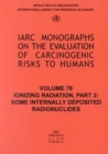 Image for Ionizing Radiation : Some Internally Deposited Radionuclides : Pt. 2 : Some Internally Deposited Radionuclides