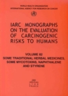 Image for Some Traditional Herbal Medicines, Some Mycotoxins, Naphthalene and Styrene : IARC Monograph on the Carcinogenic Risks to Humans