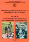 Image for Some Drinking-Water Disinfectants and Contaminants, Including Arsenic : IARC Monographs on the Evaluation of Carcinogenic Risks to Human
