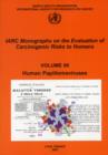 Image for Human Papillomaviruses : Iarc Monographs on the Evaluation of Carcinogenic Risks to Humans