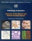 Image for Pathology and genetics  : tumours of the breast and female genital organs