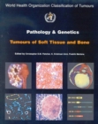 Image for Pathology and Genetics of Tumours of Soft Tissue and Bone