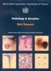 Image for Pathology and genetics of skin tumours
