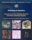 Image for Pathology and Genetics of Tumours of the Urinary System and Male Genital Organs
