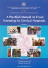Image for A practical manual on visual screening for cervical neoplasia