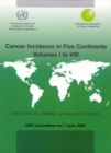 Image for Cancer Incidence in Five Continents : IARC CancerBase No. 7 : v.  I - VIII