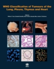 Image for WHO classification of tumours of the lung, plura, thymus and heart
