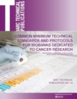 Image for Common minimum technical standards and protocols for biobanks dedicated to cancer research