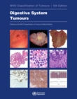 Image for WHO Classification of Tumours. Digestive System Tumours : WHO Classification of Tumours, Volume 1