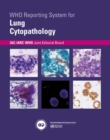 Image for WHO Reporting System for Lung Cytopathology