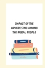 Image for Impact of the Advertising Among the Rural People