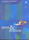 Image for Sport &amp; tourism  : 1st World Conference, Barcelona, Spain, 22-23 February 2001