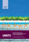 Image for Practical guidelines for integrated quality management in tourism destinations  : concepts, implementation and tools for destination management organizations
