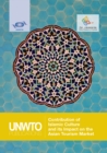 Image for Contribution of Islamic Culture and its Impact on the Asian Tourism Market