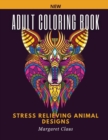 Image for Adult Coloring Book : Stress Relieving Animal Designs for Adults Relaxation 50 Amazing Animals to Color