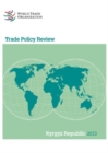 Image for Trade Policy Review - Kyrgyz Republic