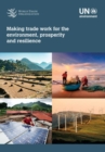 Image for Making Trade Work for the Environment, Prosperity and Resilience