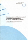 Image for Use and usefulness of the International Classification of Impairments, Disabilities and Handicaps (ICIDH) in maintaining people with disabilities at home and in their own community