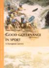 Image for Good Governance in Sport,a European Survey