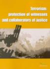 Image for Terrorism, Protection of Witnesses and Collaborators of Justice