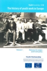 Image for The history of youth work in Europe : Vol. 4: Relevance for today&#39;s youth work policy