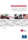 Image for Bookmarks : a manual for combating hate speech online through human rights education