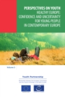 Image for Healthy Europe: confidence and uncertainty for young people in contemporary Europe