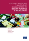 Image for Guide pour le developpement et la mise en A uvre de curriculums pour une education plurilingue et interculturelle
