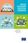 Image for Digital Citizenship Education Handbook: Being Online, Well-being Online, and Rights Online