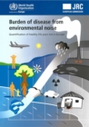 Image for Burden of Disease from Environmental Noise : Quantification of Healthy Life Years Lost in Europe