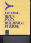 Image for Exploring Health Policy Development in Europe