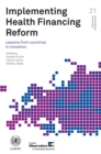 Image for Implementing Health Financing Reform : Lessons from Countries in Transition