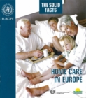 Image for The Solid Facts : Home Care in Europe