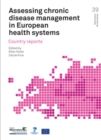 Image for Assessing Chronic Disease Management in European Health Systems: Country Reports