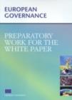 Image for European Governance : Preparatory Work for the White Paper