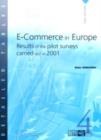 Image for E-commerce in Europe  : results of the pilot surveys carried out in 2001 : Data 2000/2001 : Results of the Pilot Surveys Carried Out in 2001