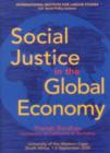 Image for Social Justice in the Global Economy : Lectures Held at the University of the Western Cape, South Africa, 1-6 September 2000