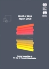 Image for World of work report 2008 : income inequalities in the age of financial globalization