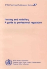 Image for Nursing and Midwifery : A Guide to Professional Regulation
