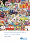 Image for Eastern Mediterranean status report on road safety