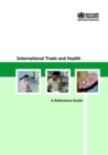 Image for International Trade and Health : A Reference Guide