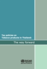 Image for Tax Policies on Tobacco Products in Thailand