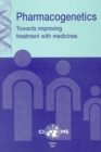 Image for Pharmacogenetics : Towards Improving Treatment with Medicines