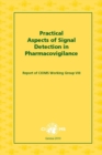 Image for Practical Aspects of Signal Detection in Pharmacovigilance